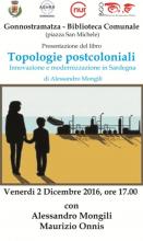 Eventi - Presentazione libro Topologie postcoloniali di Alessandro Mongili - Gonnostramatza - Oristano